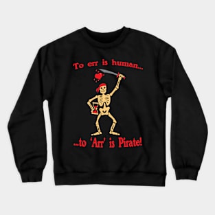 PIRATE ARR! Crewneck Sweatshirt